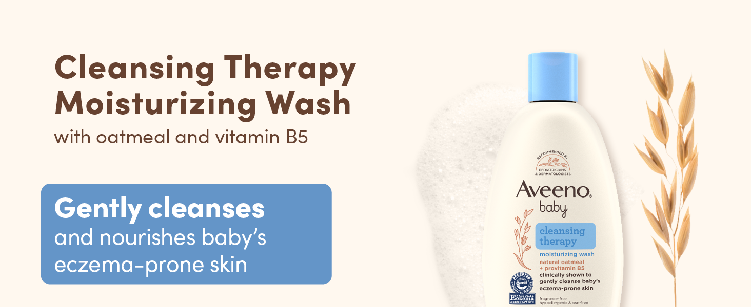 Cleansing Therapy Moisturizing Wash + oatmeal & vitamin B5 gently cleanses baby's eczema-prone skin